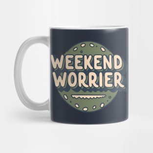 Weekend Worrier Mug